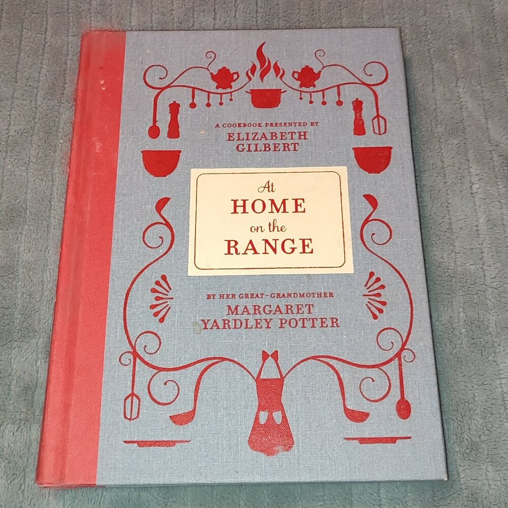Cook Book and Story At Home on the Range Bestseller Elizabeth Gilbert Chic Retro